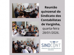 Reunião quinzenal do Sindicato dos Contabilistas de Varginha, quarta-feira 28/01/2026.